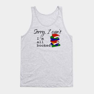 I'm all booked Tank Top